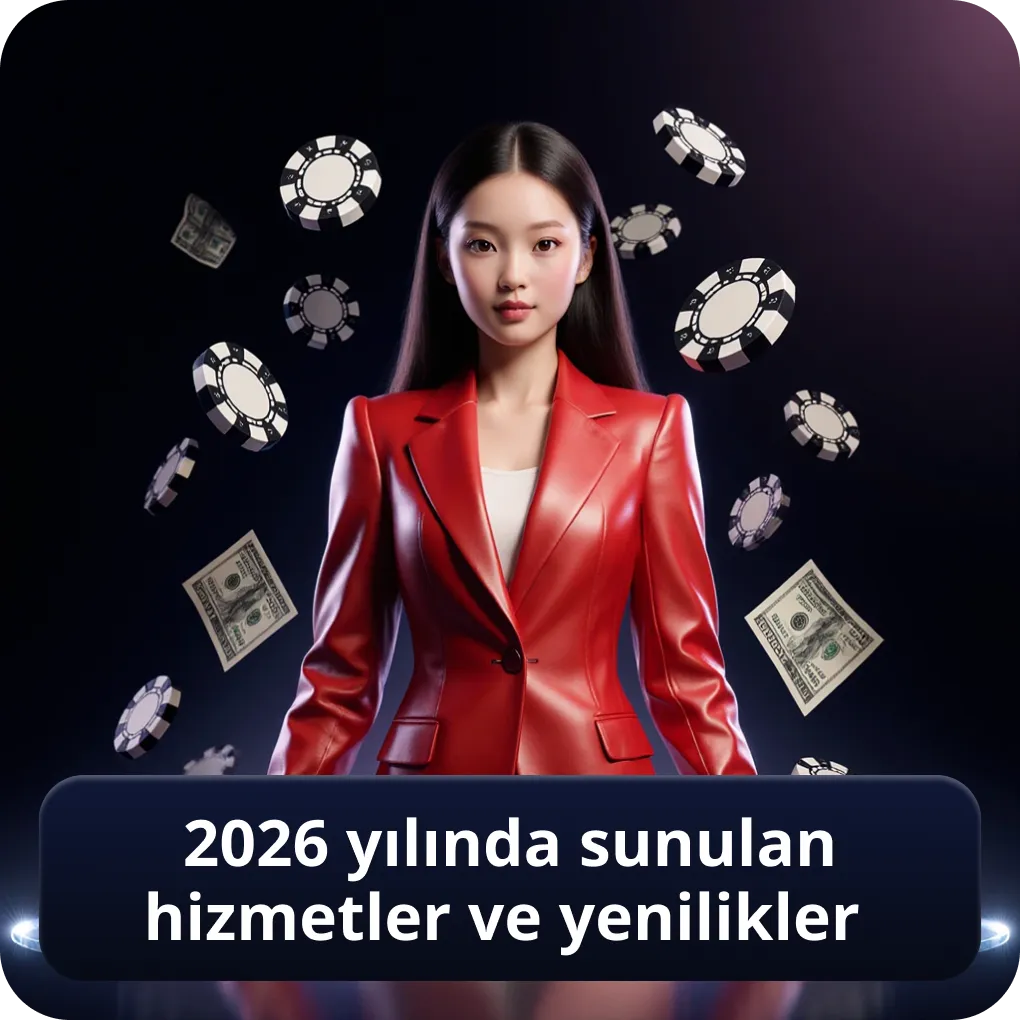 2026 yılında sunulan hizmetler ve yenilikler